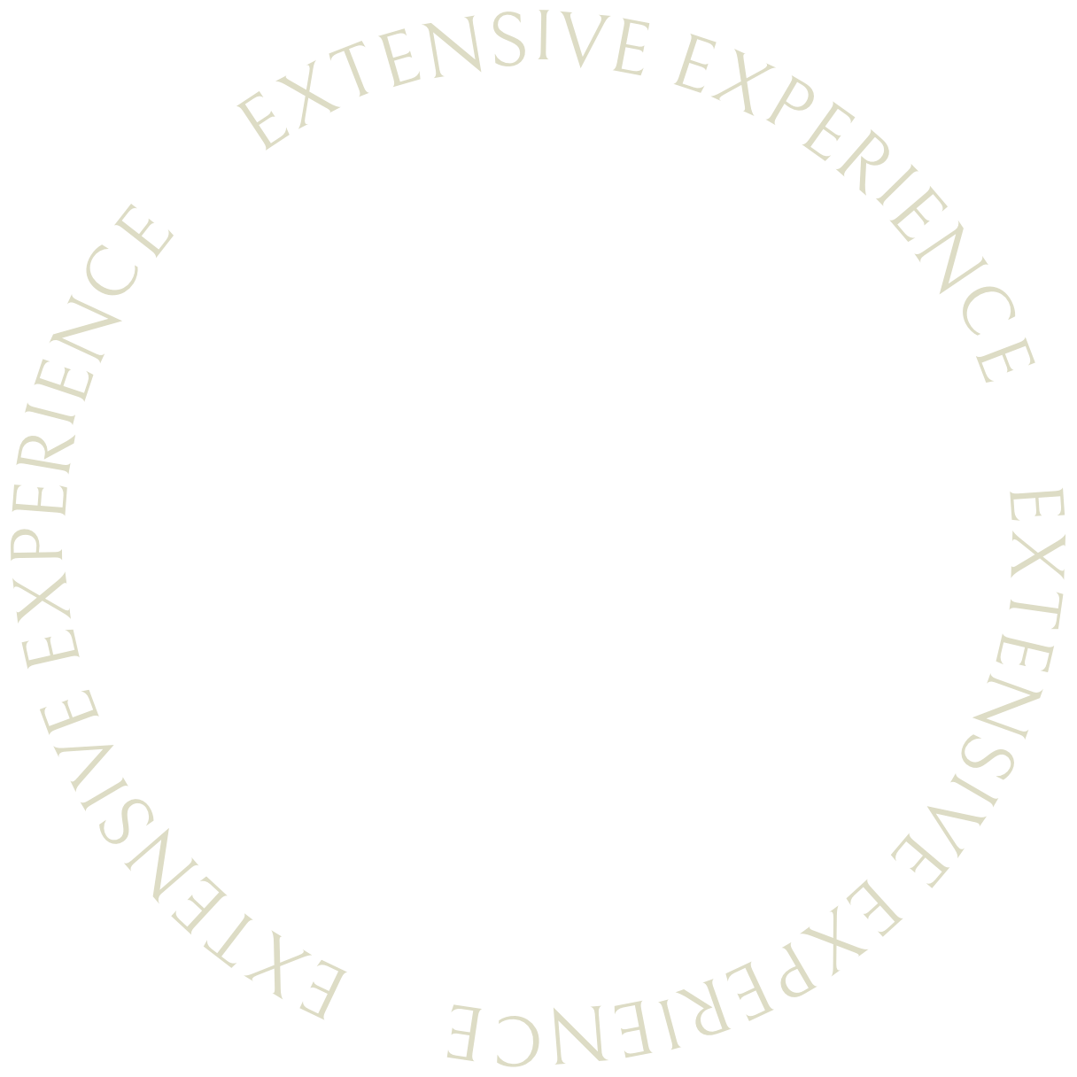 EXTENSIVE EXPERIENCE